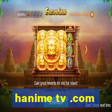 hanime tv .com